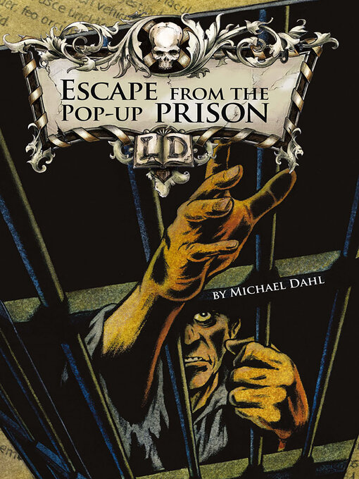 Title details for Escape From the Pop-up Prison by Michael Dahl - Available